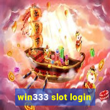 win333 slot login